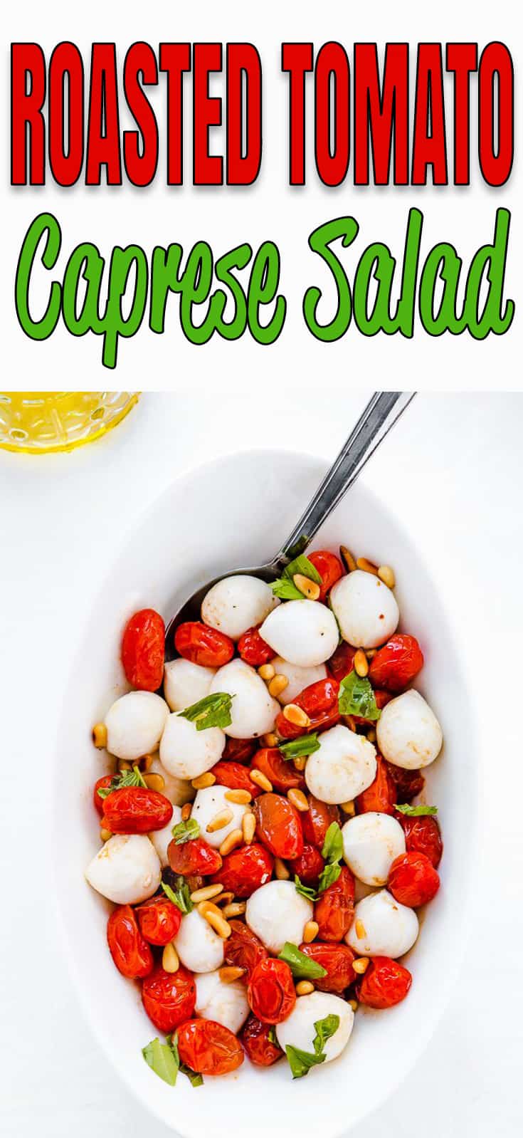 Roasted Tomato Caprese Salad - #recipe #salad #caprese #roasted #tomato