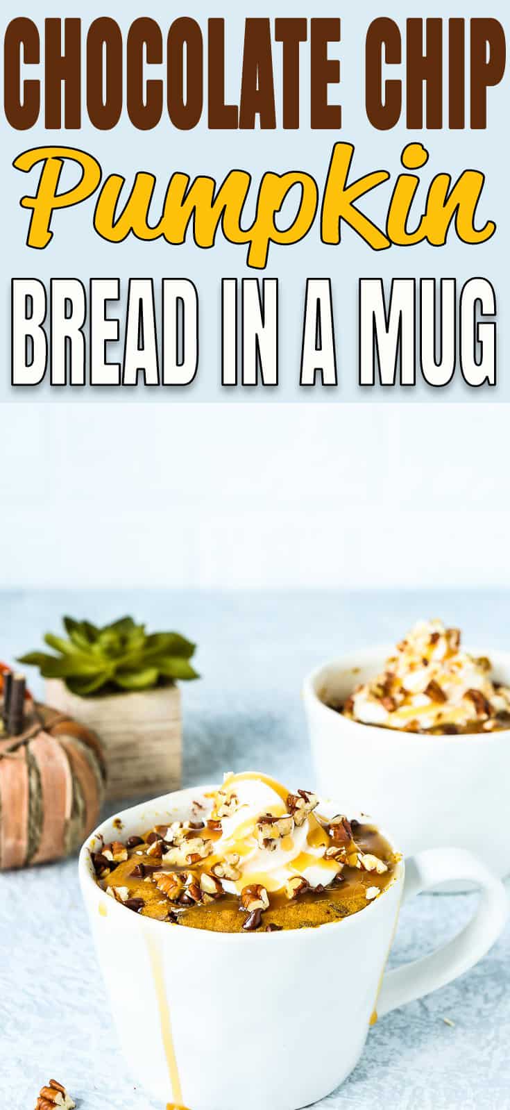 Done in 3 minutes, this Chocolate Chip Pumpkin Bread in a Mug is soft, fluffy and bursting with pumpkin spice flavor! #recipe #pumpkin #cakeinamug #pumpkinbread #dessert #microwavedessert