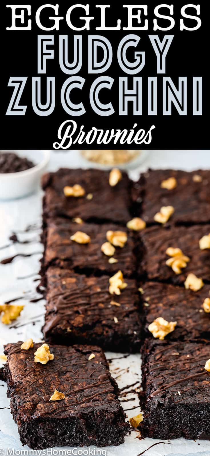 Eggless Fudgy Zucchini Brownies Mommy's Home Cooking