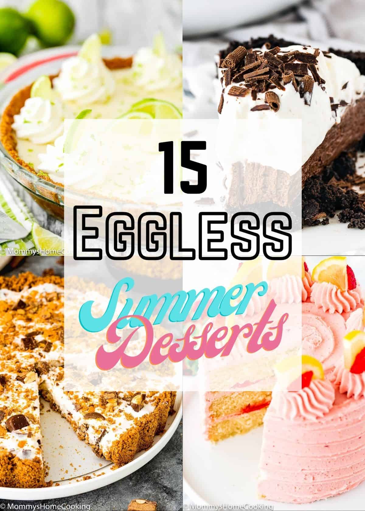 4 egg free desserts for summer with descriptive text