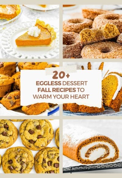 a photo collage of eight eggless fall dessert recipes.