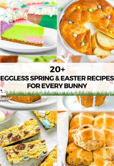 collage of egg-free spring and easter recipes with text overlay.