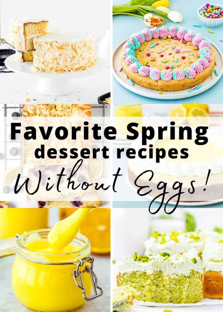 Favorite Spring Dessert Recipes Without Eggs photo collage.