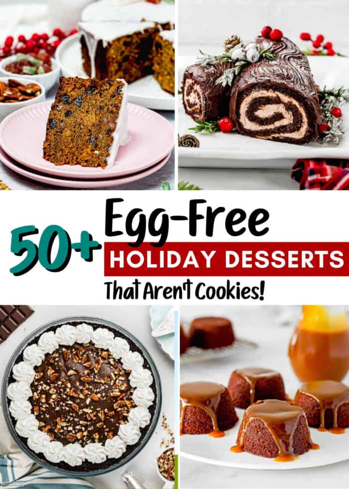 A collage of four Bars & More easy egg-free holiday desserts, including fruitcake, Christmas yule log, chocolate pie with whipped cream and pecans, and mini sticky toffee puddings with caramel sauce.
