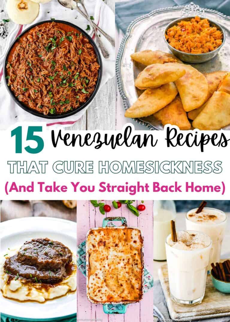 A collage of Venezuelan dishes—shredded beef, empanadas, rice, a layered meat dish, baked casserole, and iced drinks—with text highlighting 15 Venezuelan Recipes That Cure Homesickness (And Take You Straight Back Home).